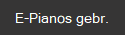 E-Pianos gebr.